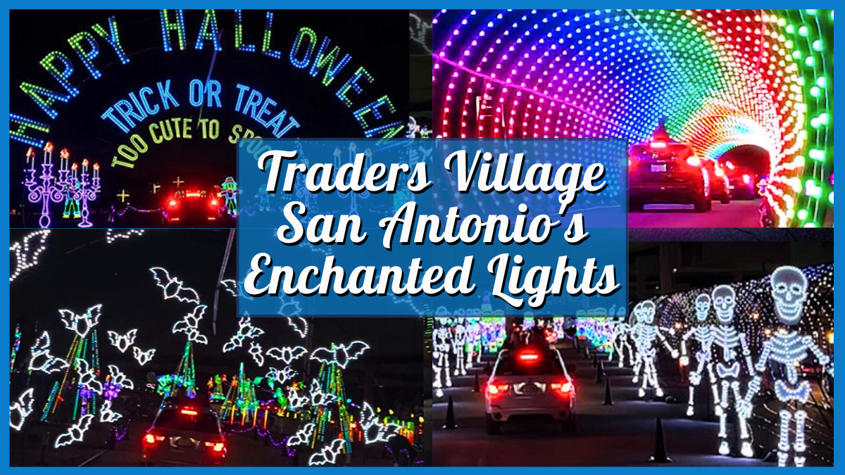 Free Events in San Antonio October 24 - 26 - Traders Village San Antonio's Enchanted Lights