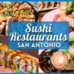 Best Sushi Restaurants San Antonio – 2025 Guide