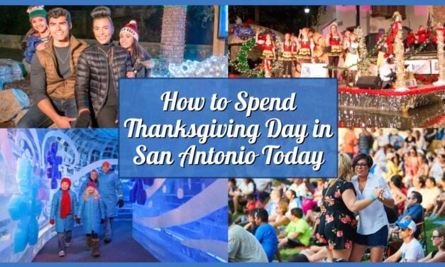 How to Spend Thanksgiving Day in San Antonio – Thursday, Nov 27, 2025