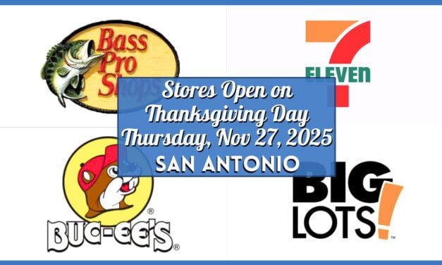 Stores Open on Thanksgiving Day in San Antonio – Nov 27, 2025