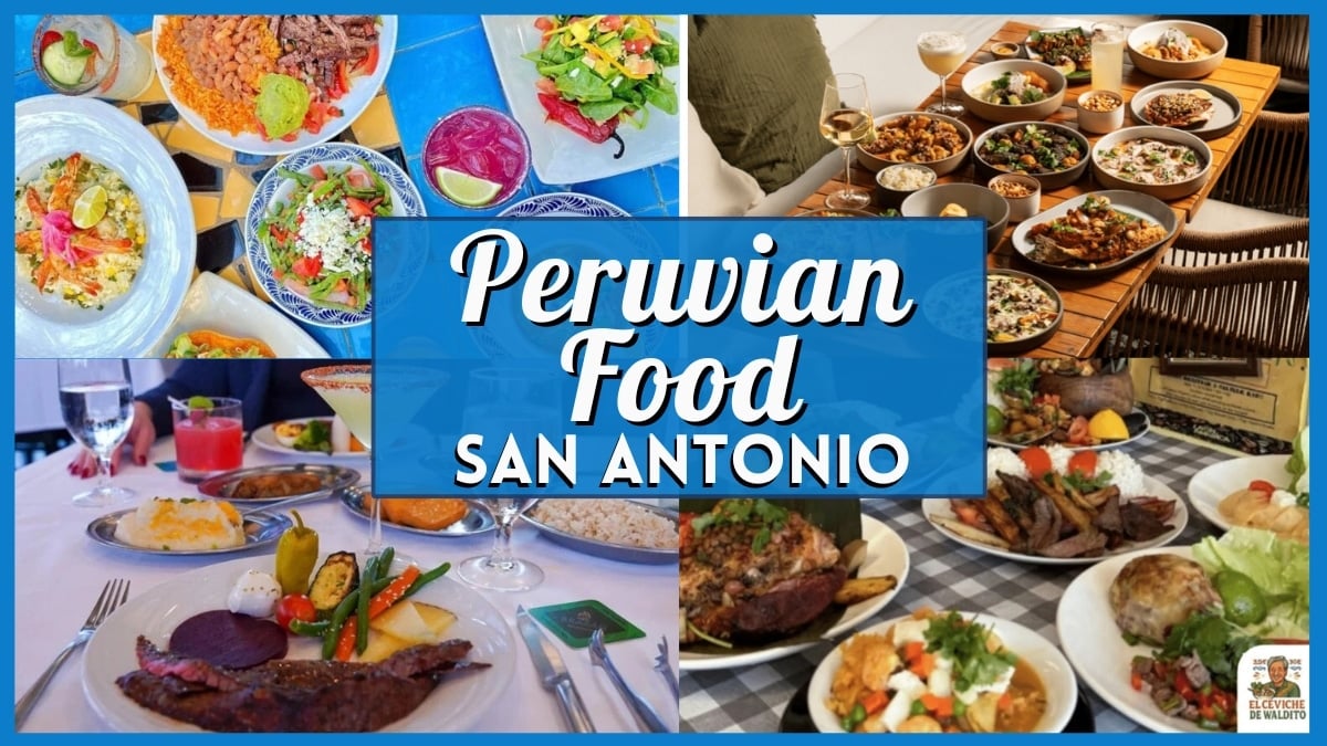 Peruvian Meals San Antonio: 10 Greatest Peruvian Eating places