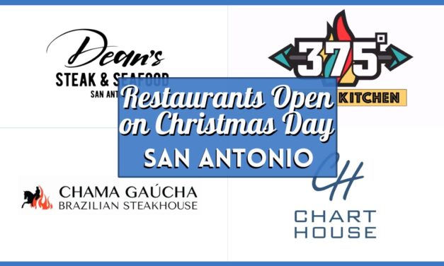 San Antonio Restaurants Open on Christmas Day (2025 Hours)