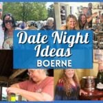 The Ultimate Guide to Date Night Ideas Boerne: Romantic & Unique Spots
