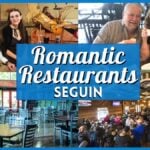 10 Best Romantic Restaurants in Seguin TX for your Next Date Night