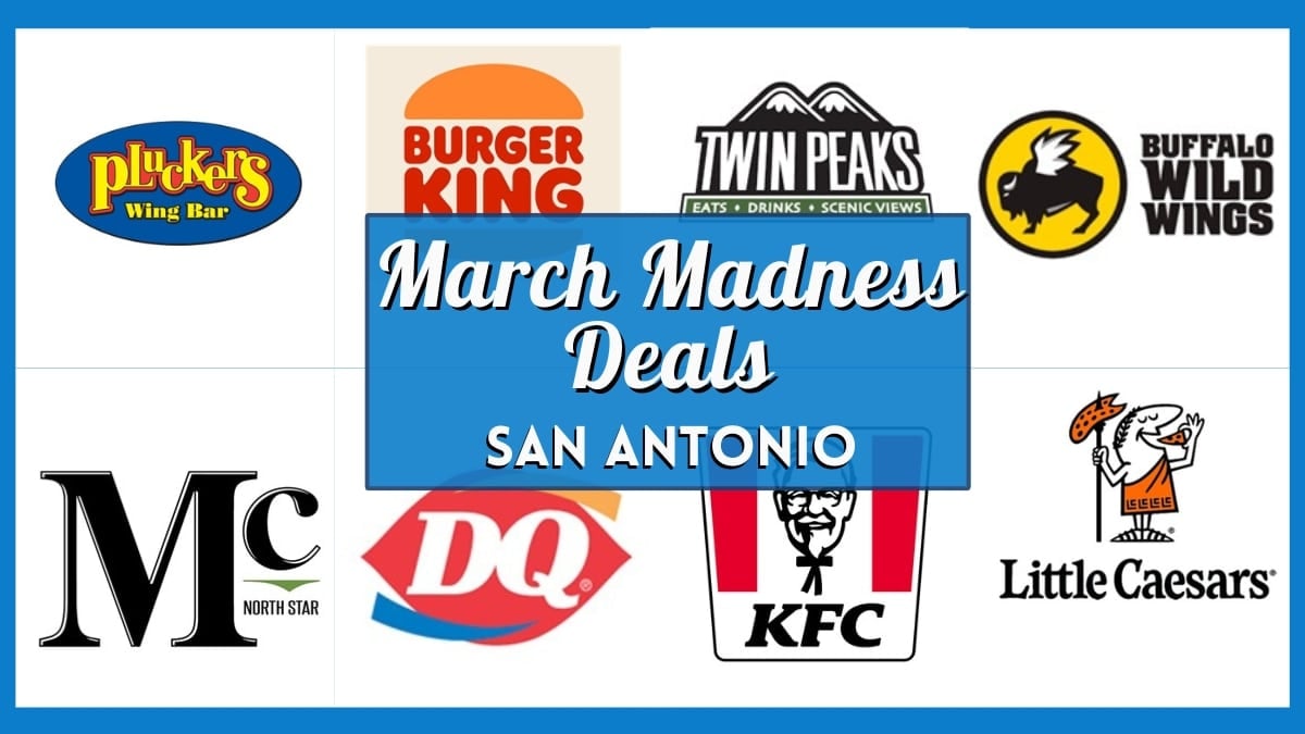 50+ March Insanity Offers San Antonio 2026: Meals & Watch Events