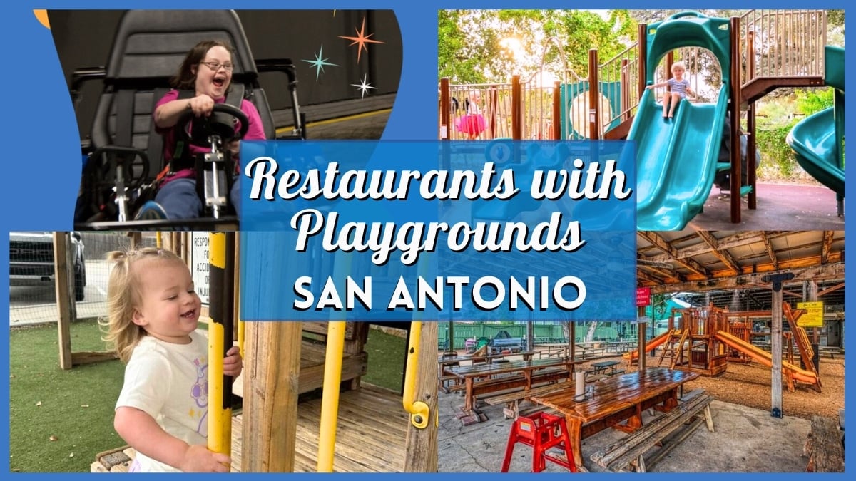 San Antonio Restaurants with Playgrounds