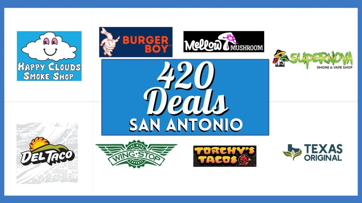 420 Deals San Antonio