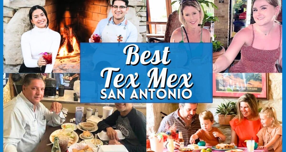 10 Best Tex Mex in San Antonio: Top Spots for Authentic Eats