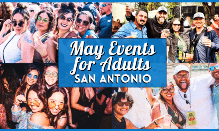 May 2026 Events in San Antonio for Adults: The Best Reasons to Get Out This Month