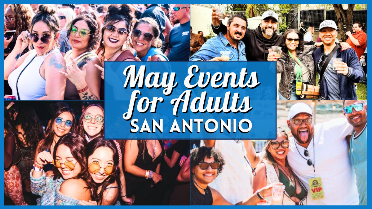 May 2026 Events in San Antonio for Adults
