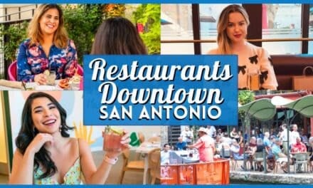 Restaurants Downtown San Antonio – 40+ Best Dining Spots in the Heart of the City