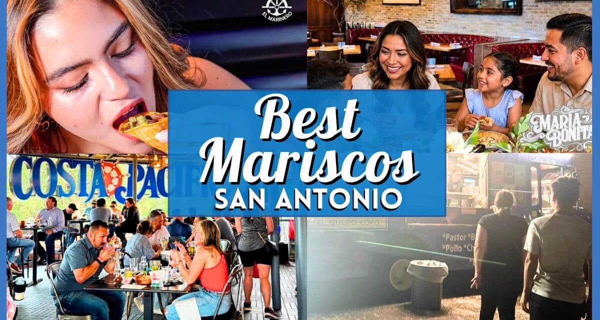 10 Best Mariscos in San Antonio: Top Mexican Seafood Spots