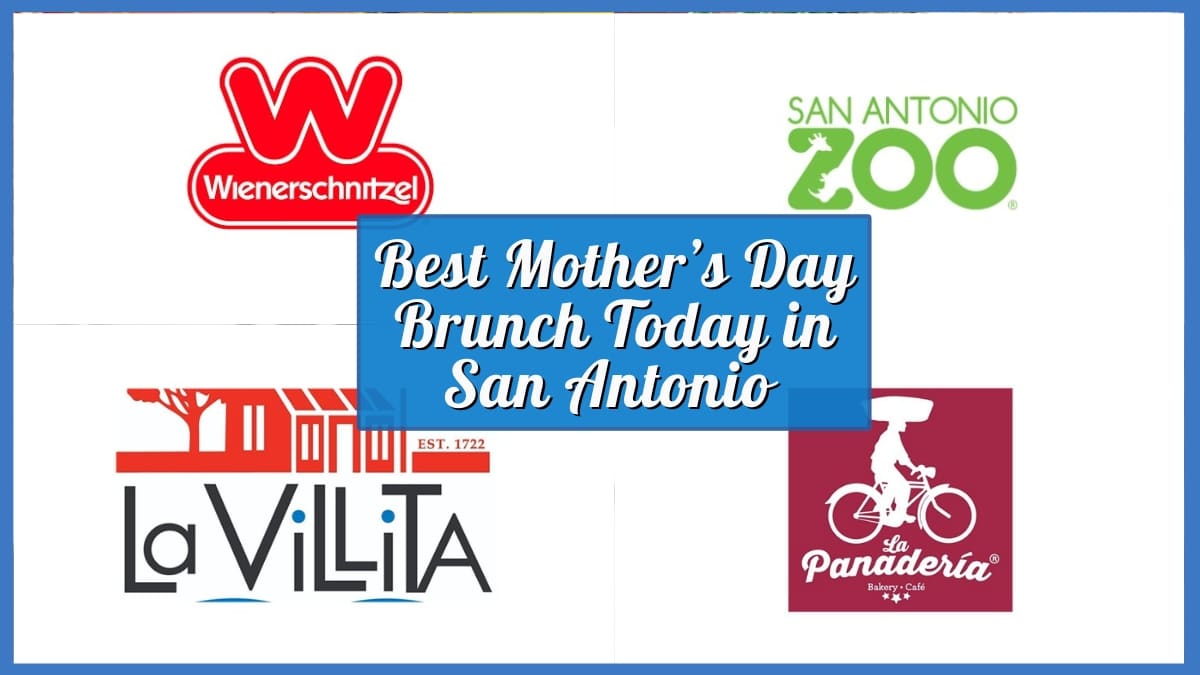Best Mother’s Day Brunch Today in San Antonio