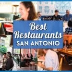 10+ Best Restaurants in San Antonio: Top Dining & Hidden Gems