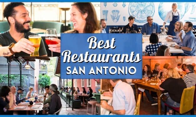 10+ Best Restaurants in San Antonio: Top Dining & Hidden Gems