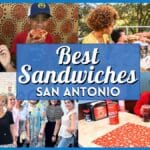 25+ Best Sandwiches San Antonio: Top Deli & Sandwich Shops