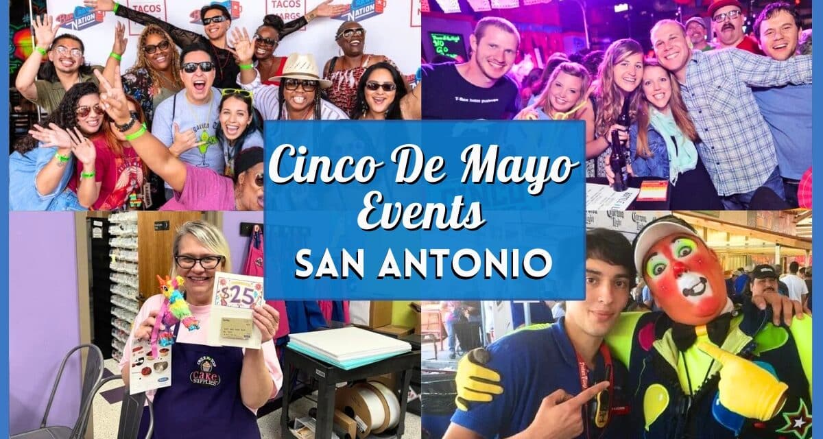 10+ Best Cinco de Mayo Events in San Antonio 2026: Parades & Parties