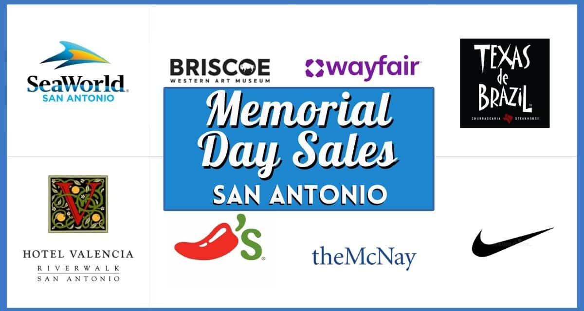 45+ Best Memorial Day Sales in San Antonio 2026: Deals & Discounts
