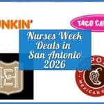 Best Nurses Week Deals in San Antonio 2026
