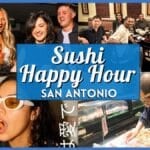 10 Best Sushi Happy Hour San Antonio Deals for 2026