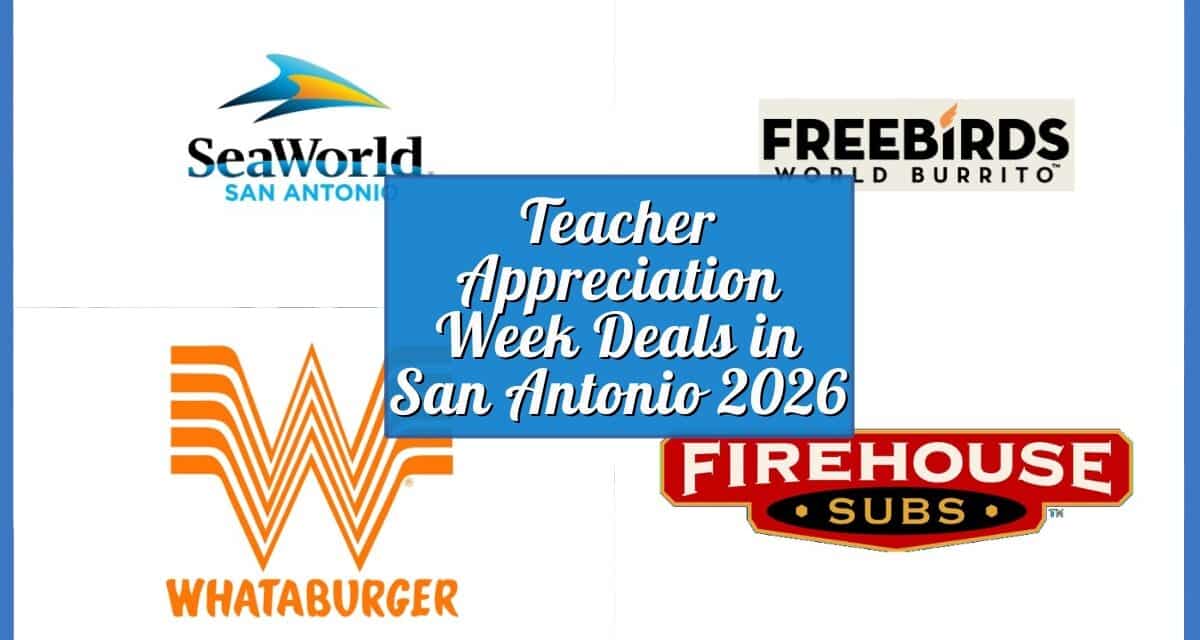 Best Teacher Appreciation Week Deals in San Antonio 2026