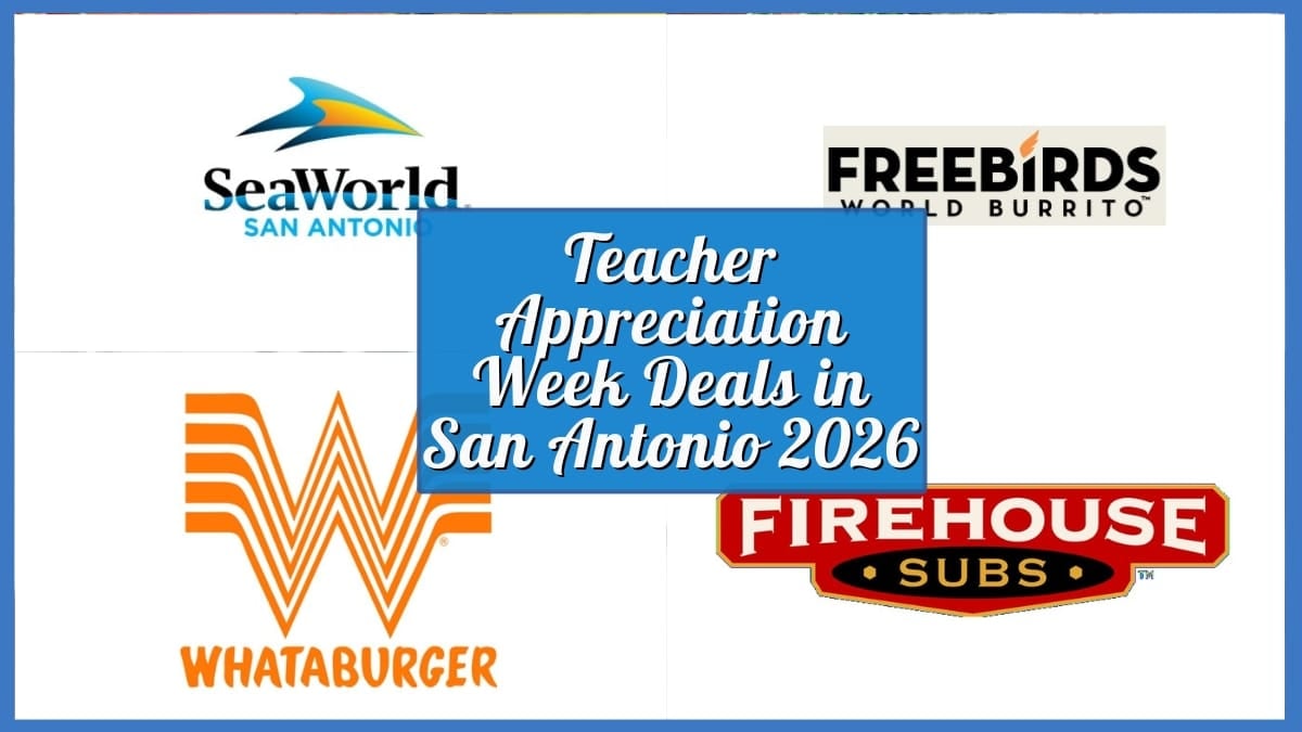 Teacher Appreciation Week Deals in San Antonio 2026