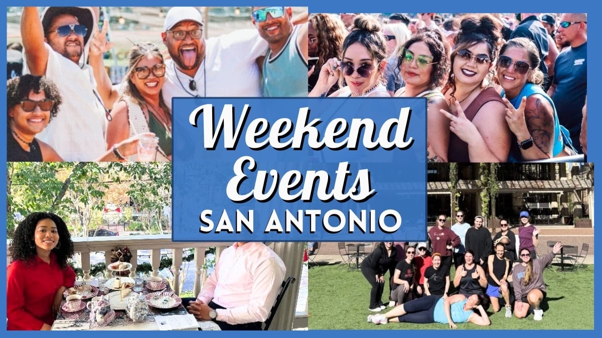 Things to do in San Antonio this Weekend – May 8 - 10