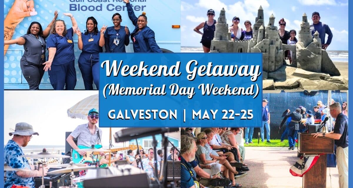 Weekend Getaway to Galveston: Memorial Day Weekend Guide 2026