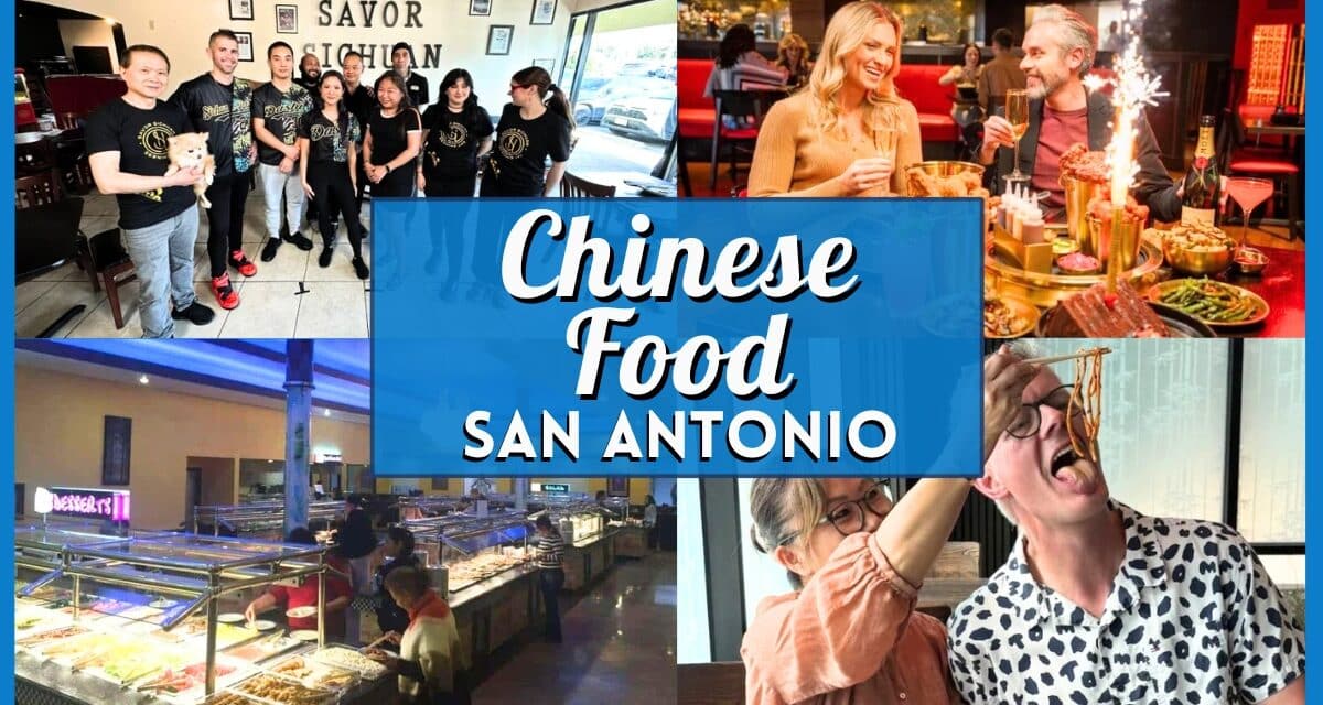 Best Chinese Food San Antonio – Top Restaurants, Buffets & Takeout