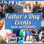 Best Father’s Day Events San Antonio Has to Offer for Dad