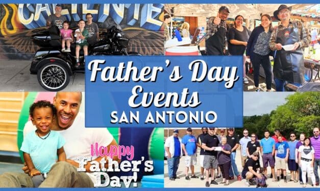 Best Father’s Day Events San Antonio Has to Offer for Dad