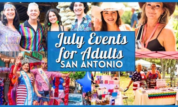 Your Ultimate Guide to July 2026 Events in San Antonio for Adults