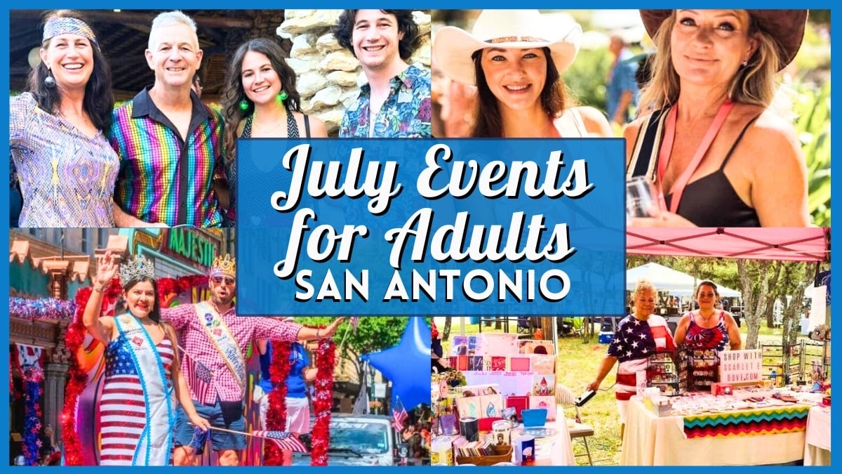 July 2026 Events in San Antonio for Adults