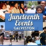Guide to the 2026 Juneteenth Events in Galveston | San Antonio to Galveston Road Trip Guide