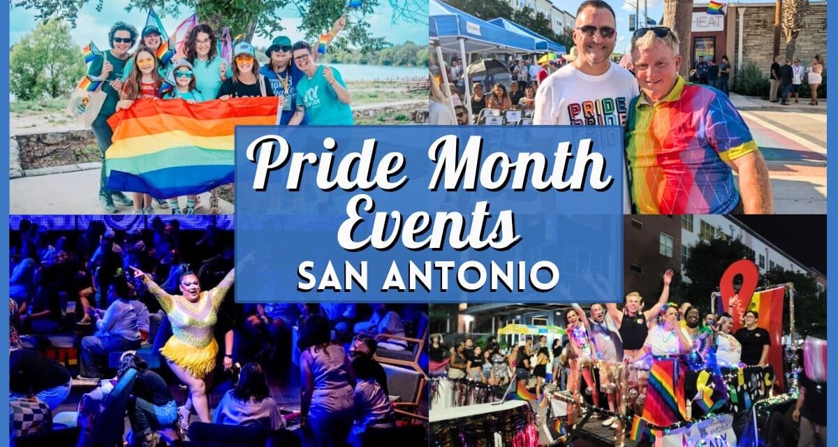 Best Pride Month Events in San Antonio: 2026 Guide