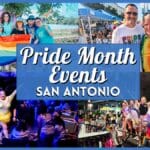 Best Pride Month Events in San Antonio: 2026 Guide