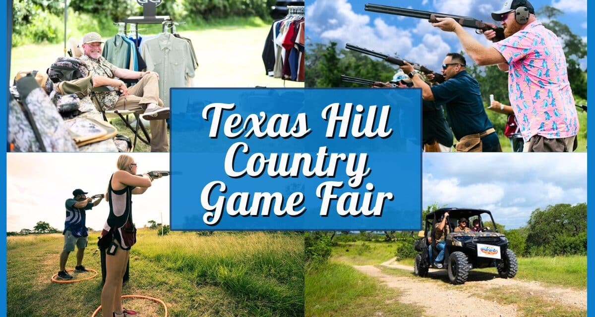 Guide to the 2026 Texas Hill Country Game Fair | Family Outdoor Fun