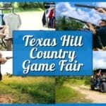Guide to the 2026 Texas Hill Country Game Fair | Family Outdoor Fun