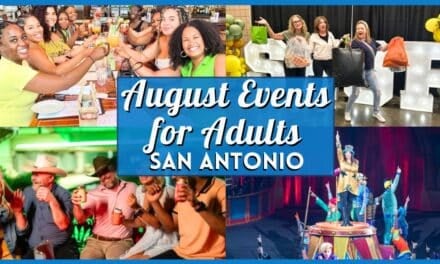 August 2026 Events in San Antonio for Adults You Can’t Miss This Month