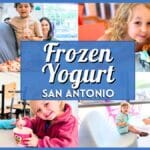 10 Best Frozen Yogurt San Antonio Spots for Your Froyo Craving