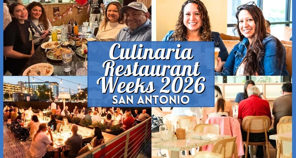 Culinaria San Antonio Restaurant Weeks 2026: Official Menu Preview