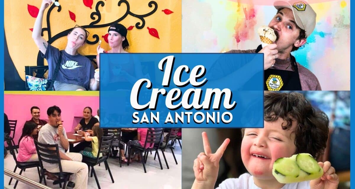 10 Best Places for Ice Cream San Antonio Has to Offer