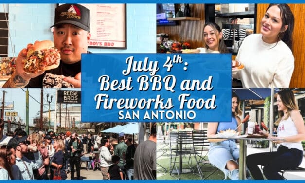 July 4th San Antonio: Best BBQ and Fireworks Food