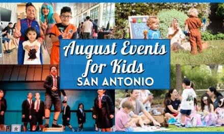 Best Kids Events in San Antonio in August 2026 Before School Starts