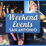 Things To Do This Weekend in San Antonio – July 31 – August 2, 2026