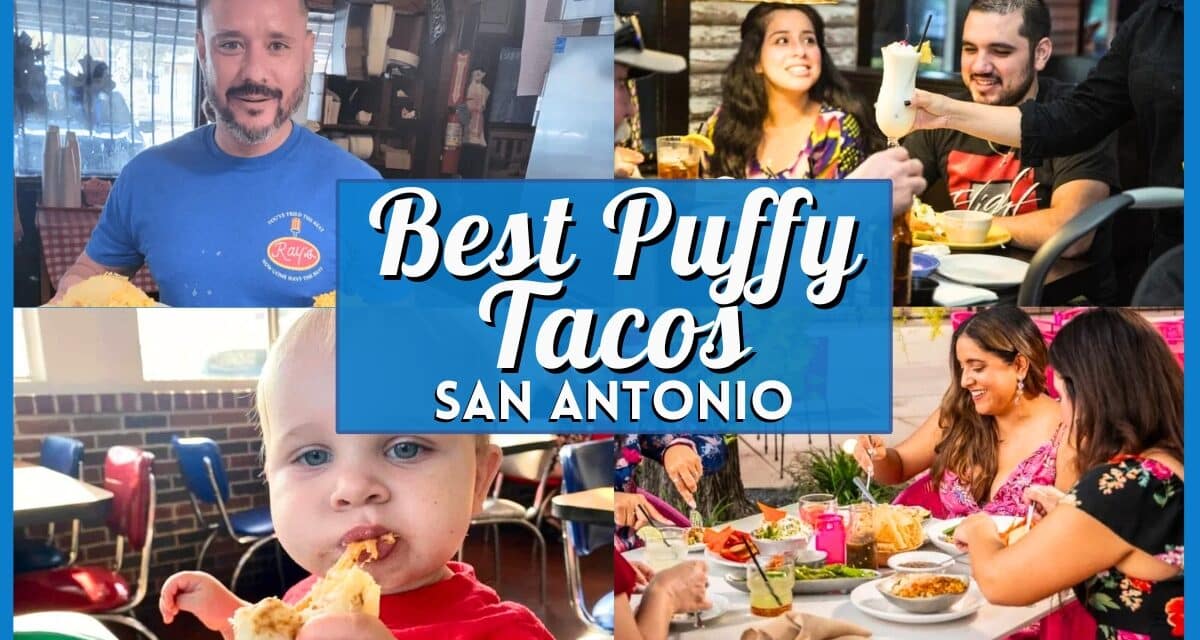 Best Puffy Tacos San Antonio: 10 Legendary Spots Ranked