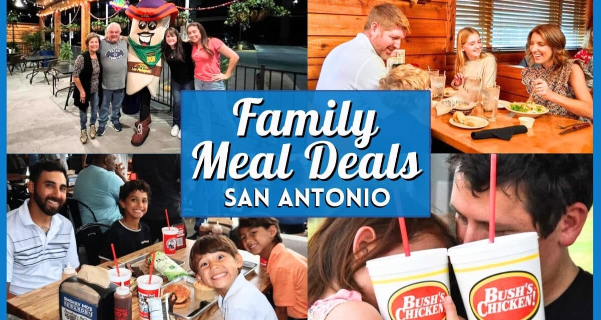 Back-to-School Cheap Eats: Best Family Deals in San Antonio