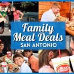 Back-to-School Cheap Eats: Best Family Deals in San Antonio