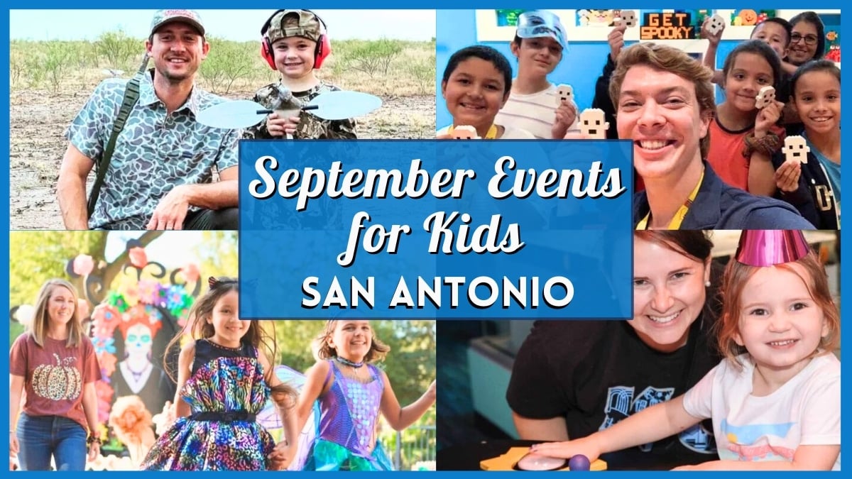 Kids Events in San Antonio in September 2026