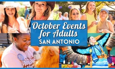 October 2026 Events in San Antonio for Adults: Best Ways to Enjoy Fall